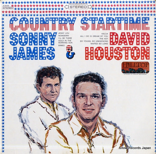 HOUSTON, DAVID, AND SONNY JAMES country startime JS-6044