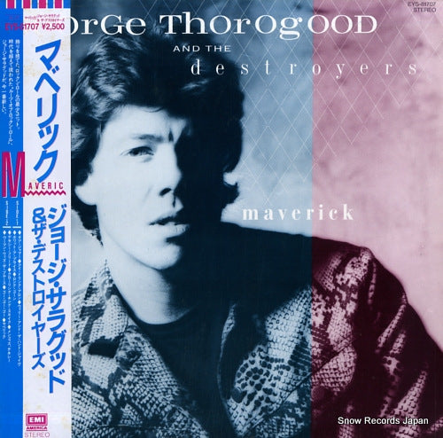 THOROGOOD, GEORGE, AND THE DESTROYERS maverick EYS-81707