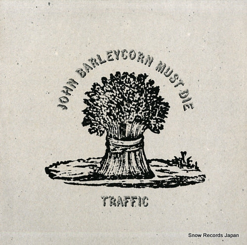TRAFFIC john barleycorn must die ILPS9116 / 88018ET