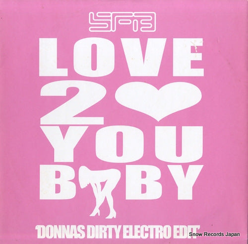 SFB love 2 you baby 2LOVE1