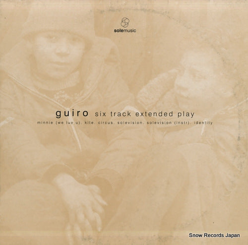 GUIRO six track extended play SOLE018