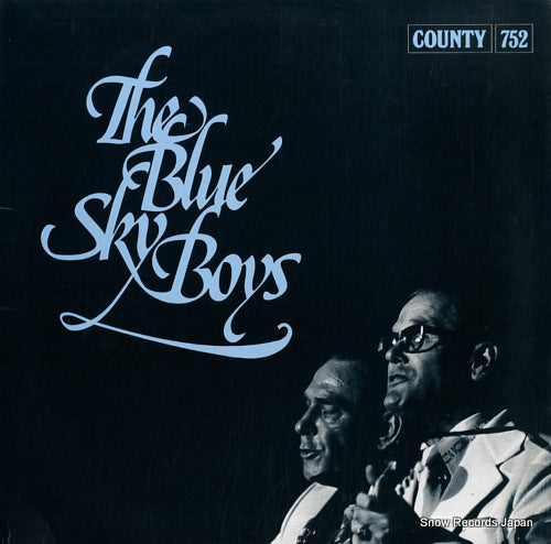 BLUE SKY BOYS, THE the blue sky boys COUNTY752