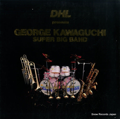 KAWAGUCHI, GEORGE, AND SUPER BIG BAND dhl presents george kawaguchi super big band NAS-1337