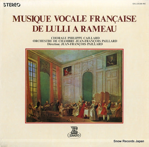 PAILLARD, JEAN-FRANCOIS musique vocale francaise de lulli a rameau OS-2538-RE
