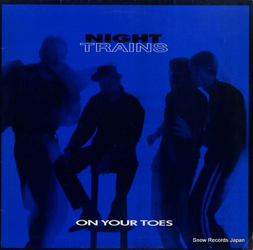 NIGHT TRAINS on your toes BGPT005