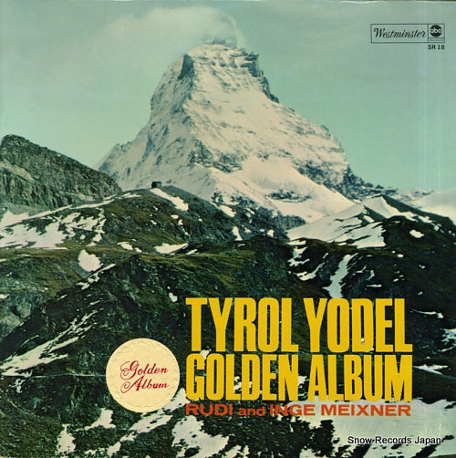 RUDI AND INGE MEIXNER tyrol yodel golden album SR18