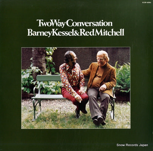 KESSEL, BARNEY, AND RED MITCHELL two way conversation K23P-6083