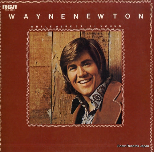 NEWTON, WAINE while we're still young RCA-6133