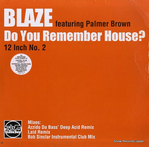 BLAZE do you remember house? SLIP151R