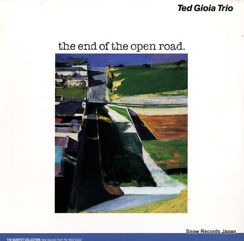 GIOIA, TED the end of the open road. Q-1001LP