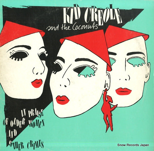 CREOLE, KID, AND THE COCONUTS in praise of older women and other crimes P-13156