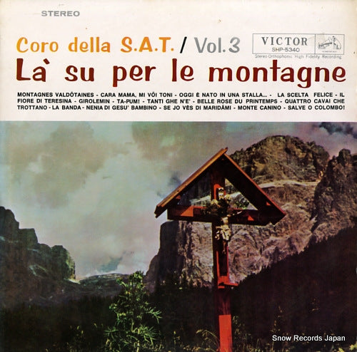 CORO DELLA S.A.T. la su per le montagne - coro della s.a.t. vol.3 SHP-5340