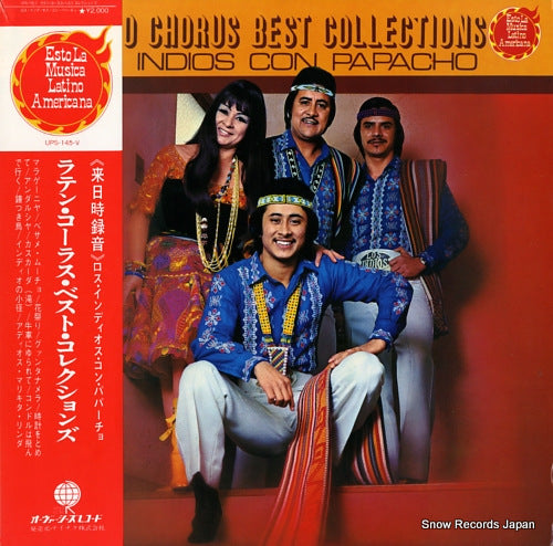 LOS INDIOS CON PAPACHO latino chorus best collections UPS-145-V