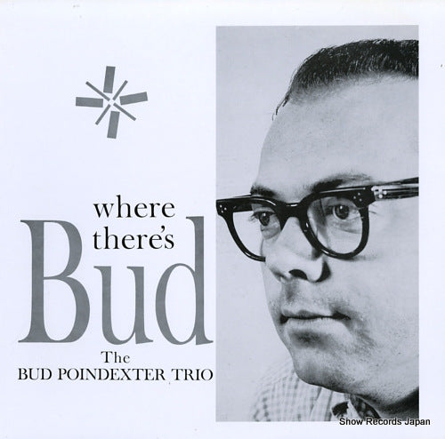 POINDEXTER, BUD where there's bud NLP6009