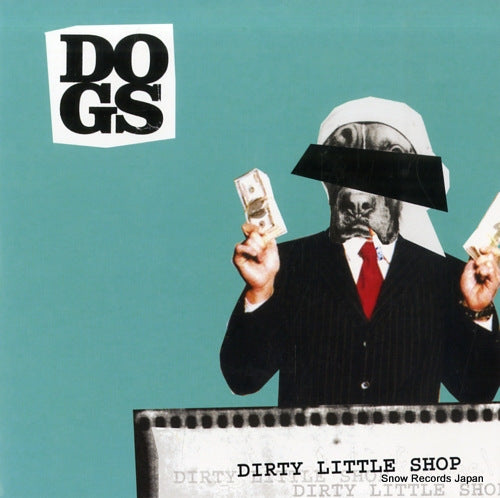 DOGS dirty little shop WEEK0023