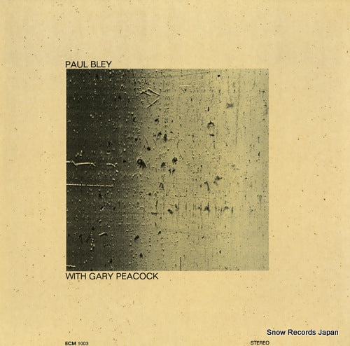BLEY, PAUL paul bley with gary peacock ECM1003