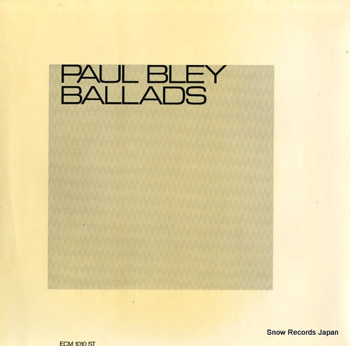 BLEY, PAUL ballads ECM1010ST