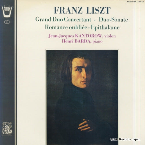 KANTOROW, JEAN-JACQUES liszt; grand duo concertant, duo-sonate OX-1125-AR