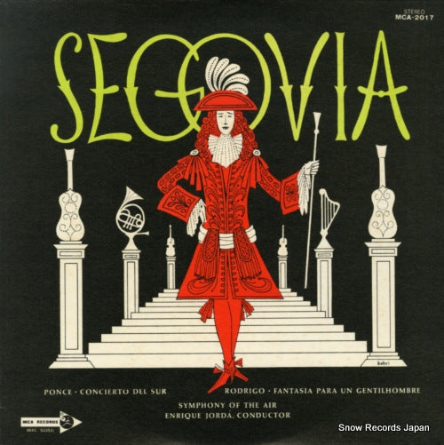 SEGOVIA, ANDRES rodrigo; fantasia para un gentilhombre MCA-2017