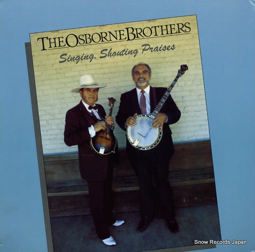 OSBORNE BROTHERS, THE singing, shouting praises SH-3764
