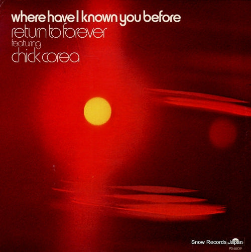 RETURN TO FOREVER where have i known you before PD6509