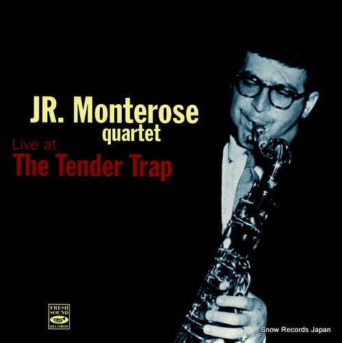 MONTEROSE, J.R. live at the tender trap FSLP1023