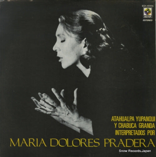 PRADERA, MARIA DOLORES atahualpa yupanqui EDI-60006