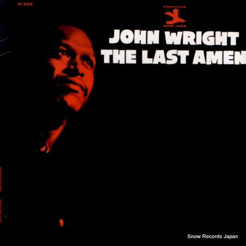 WRIGHT, JOHN the last amen WWLJ-7029 / NJ-8322