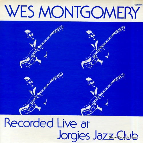 MONTGOMERY, WES live at jorgies jazz club VGM0001