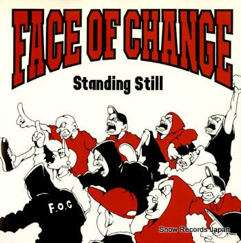 FACE OF CHANGE standing still S.I.H-008