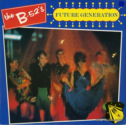 B-52'S, THE future generation 12IS107