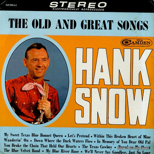 SNOW, HANK the old and great songs CAS-836(E)