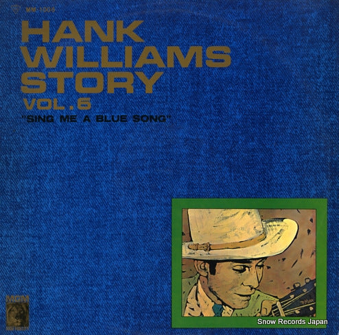 WILLIAMS, HANK hank williams story vol.6 "sing me a blue song" MM-1006