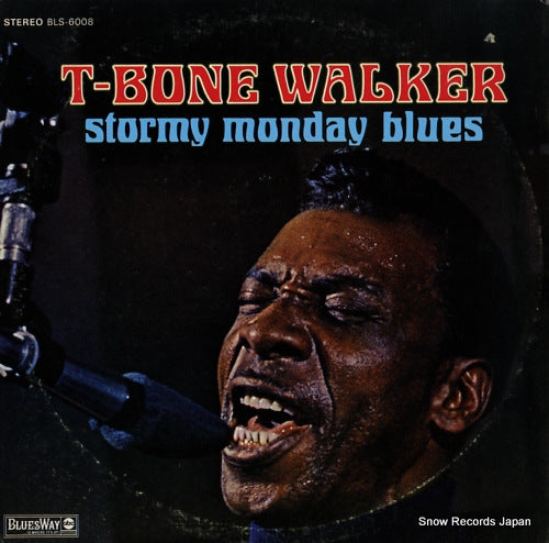 WALKER, T-BONE stormy monday blues BLS-6008