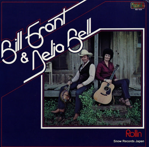 GRANT, BILL, AND DELIA BELL rollin REB-1604