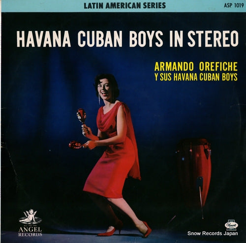 OREFICHE, ARMANDO havana cuban boys in stereo ASP1019
