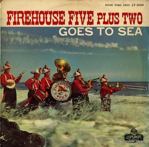 FIREHOUSE FIVE PLUS TWO firehouse five plus two goes to sea LY2001