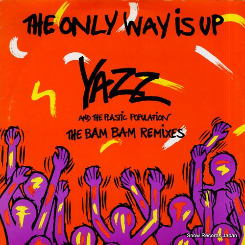YAZZ AND THE PLASTIC POPULATION the only way is up (the bam bam remixes) BLR4R