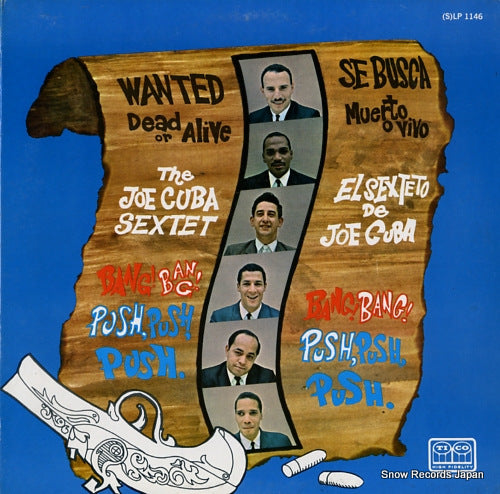 CUBA, JOE wanted dead or alive (bang! bang! push, push, push) SLP-1146