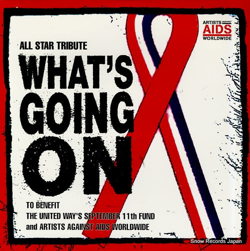 ARTISTS AGAINST AIDS WORLDWIDE what's going on 4479675