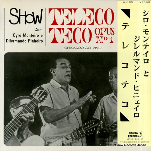 MONTEIRO, CYRO, AND DILERMANDO PINHEIRO telecoteco opus no.1 P632.788L / 826292-1