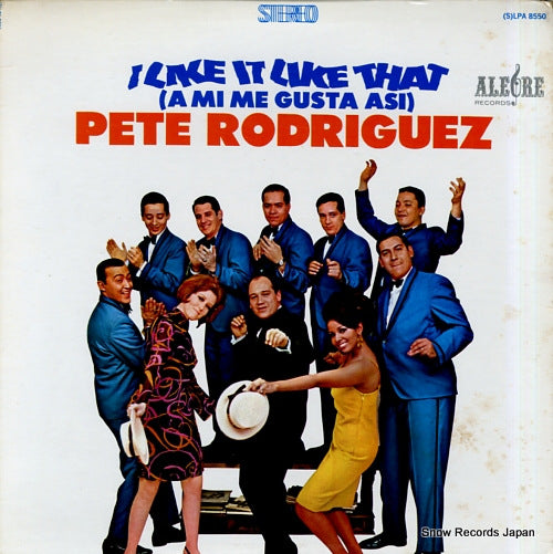 RODRIGUEZ, PETE i like it like that (a mi me gusta asi) SLPA-8550