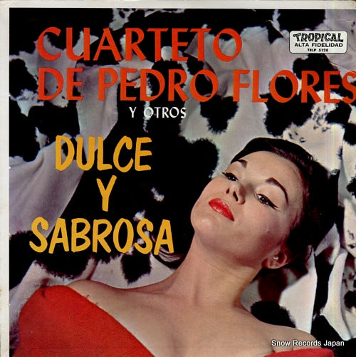 FLORES, PEDRO dulce y sabrosa TRLP5128
