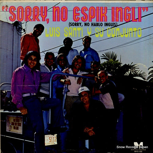 SANTI, LUIS sorry, no espik ingli MYS-100