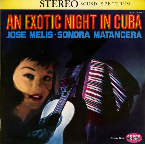 MELIS, JOSE, AND SONORA MATANCERA an exotic night in cuba SJET-7200