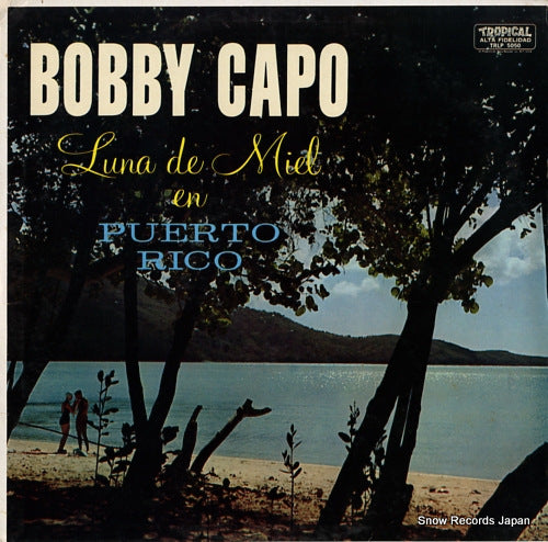 CAPO, BOBBY luna de miel en puerto rico TRLP5050