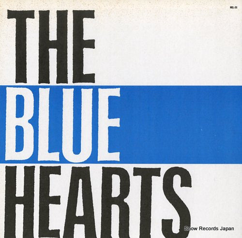 BLUE HEARTS, THE the blue hearts MEL-20