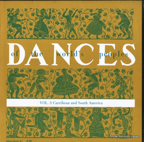 V/A dances of the world's peoples, vol. 3: caribbean and south america FD6503
