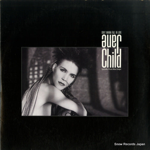 CHILD, JANE don't wanna fall in love 0-21526