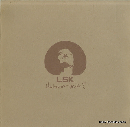 LSK hate or love 6690146
